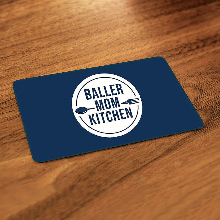 Baller Mom Kitchen Gift Card